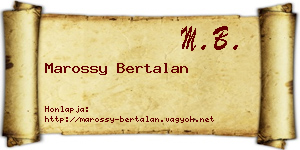 Marossy Bertalan névjegykártya